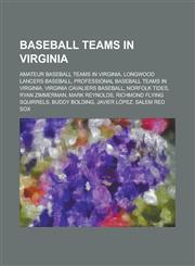 Baseball Teams in Virginia Amateur Baseball Teams in Virginia, Liberty Flames Baseball Coaches, Liberty Flames Baseball Players,1156007631,9781156007631
