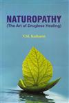 Naturopathy The Art of Drugless Healing,8180902463,9788180902468