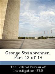 George Steinbrenner, Part 12 of 14,1288539886,9781288539888