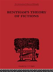 Bentham's Theory of Fictions,0415225558,9780415225557