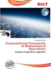 Computational Complexity of Mathematical Operations,6137308871,9786137308875
