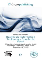 Healthcare Information Technology Standards Panel,6200574804,9786200574800