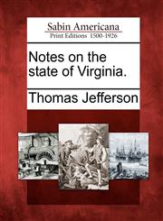 Notes on the state of Virginia.,127568520X,9781275685208
