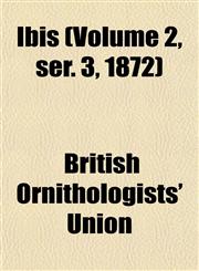 Ibis (Volume 2, ser. 3, 1872),1152970569,9781152970564