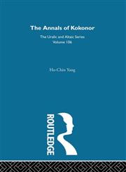 The Annals of Kokonor,0700709061,9780700709069