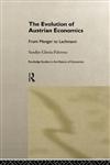 Evolution of Austrian Economics From Menger to Lachmann,0415195004,9780415195003
