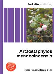 Arctostaphylos Mendocinoensis,5512392328,9785512392324