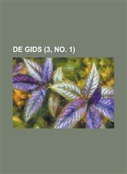 de Gids (3, No. 1),1236157362,9781236157362
