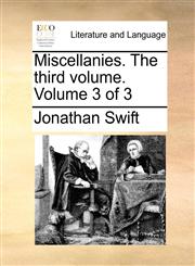Miscellanies. The third volume.  Volume 3 of 3,1170733212,9781170733219
