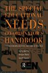 The Special Educational Needs Co-ordinator's Handbook A Guide for Implementing the Code of Practice 1st Edition,041511683X,9780415116831