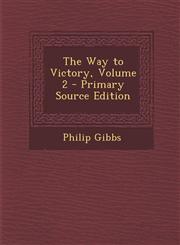 Way to Victory, Volume 2,1289516081,9781289516086