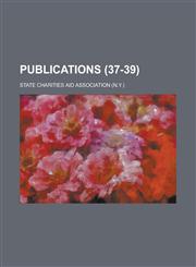 Publications (37-39),1234938294,9781234938291
