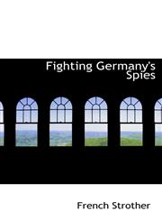 Fighting Germany's Spies,1426472056,9781426472053