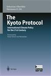 The Kyoto Protocol International Climate Policy for the 21st Century,354066470X,9783540664703