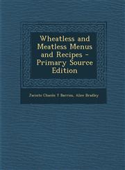 Wheatless and Meatless Menus and Recipes,1287669034,9781287669036