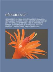 Hercules Cf Hercules Cf Footballers, Hercules Cf Managers, Hercules Cf Seasons, Andoni Goikoetxea Olaskoaga, 2010-11 Hercules Cf S,1156951755,9781156951750