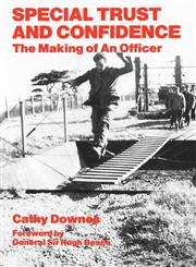 Special Trust and Confidence The Making of an Officer,0714633542,9780714633541