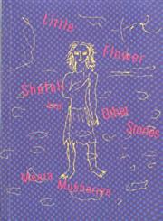 Little Flower Shefali and Other Stories 1st Edition,8170461790,9788170461791