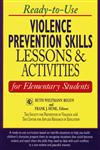 Violence Prevention Skills Lessons & Activities for Elementary Students,0787966991,9780787966997