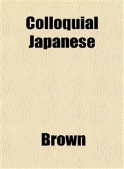 Colloquial Japanese,1151453579,9781151453570
