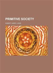 Primitive Society,1458898067,9781458898067