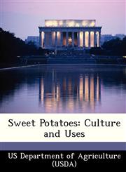 Sweet Potatoes Culture and Uses,1249156270,9781249156277