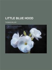 Little Blue Hood,1151355917,9781151355911