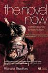 The Novel Now Contemporary British Fiction,1405113855,9781405113854