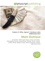 Marc Dutroux,6130700784,9786130700782