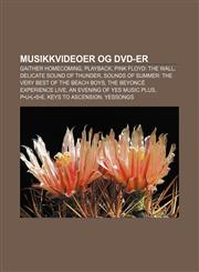 Musikkvideoer og DVD-er Gaither Homecoming, Playback, Pink Floyd: The Wall, Delicate Sound of Thunder,1232790117,9781232790112