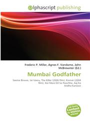 Mumbai Godfather,613416982X,9786134169820
