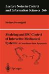 Modeling and IPC Control of Interactive Mechanical Systems - A Coordinate-Free Approach,1852333952,9781852333959