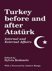 Turkey Before and After Ataturk Internal and External Affairs,0714649473,9780714649474
