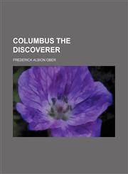 Columbus the Discoverer,1150657197,9781150657191