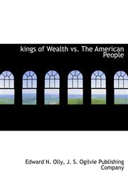 kings of Wealth vs. The American People,1140432206,9781140432203