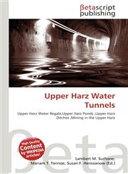 Upper Harz Water Tunnels,6136104725,9786136104720