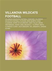 Villanova Wildcats football Villanova Wildcats football coaches, Villanova Wildcats football players, Mike Murphy, Dave Clawson,1157995675,9781157995678