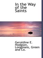 In the Way of the Saints,1140415395,9781140415398