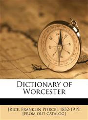 Dictionary of Worcester,1175512168,9781175512161
