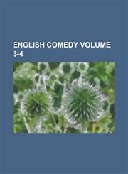 English Comedy Volume 3-4,1153867028,9781153867023