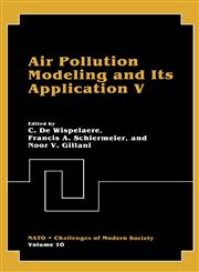 Air Pollution Modeling and Its Application V,030642293X,9780306422935