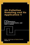 Air Pollution Modeling and Its Application V,030642293X,9780306422935