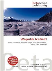 Waputik Icefield,6133229934,9786133229938
