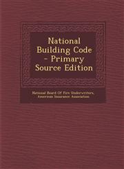 National Building Code - Primary Source Edition,1293807389,9781293807385