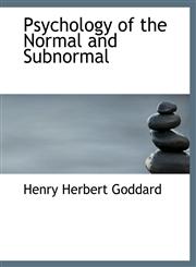 Psychology of the Normal and Subnormal,1115375083,9781115375085