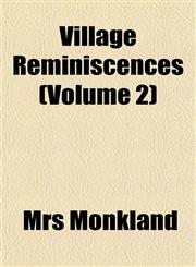 Village Reminiscences (Volume 2),1153256975,9781153256971