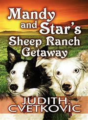 Mandy and Star's Sheep Ranch Getaway,1448956730,9781448956739