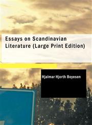 Essays on Scandinavian Literature (Large Print Edition),1434633853,9781434633859