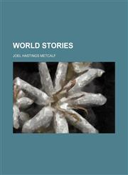 World Stories,1458957896,9781458957894