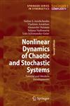 Nonlinear Dynamics of Chaotic and Stochastic Systems Tutorial and Modern Developments 2nd Edition,3540381643,9783540381648